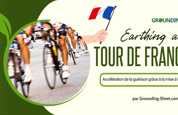 Tour de France — Accélération de la guérison grâce à la mise à la Terre